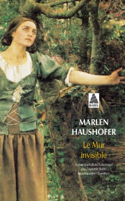 Le Mur Invisible de Marlen Haushofer