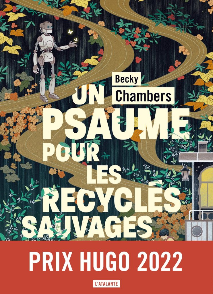 Becky Chambers - un psaume pour les recyclés sauvages
