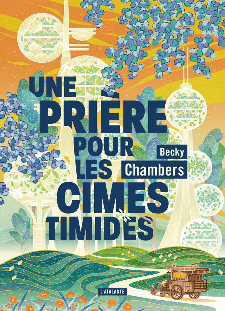 Une prière pour les cimes timides - Becky Chambers